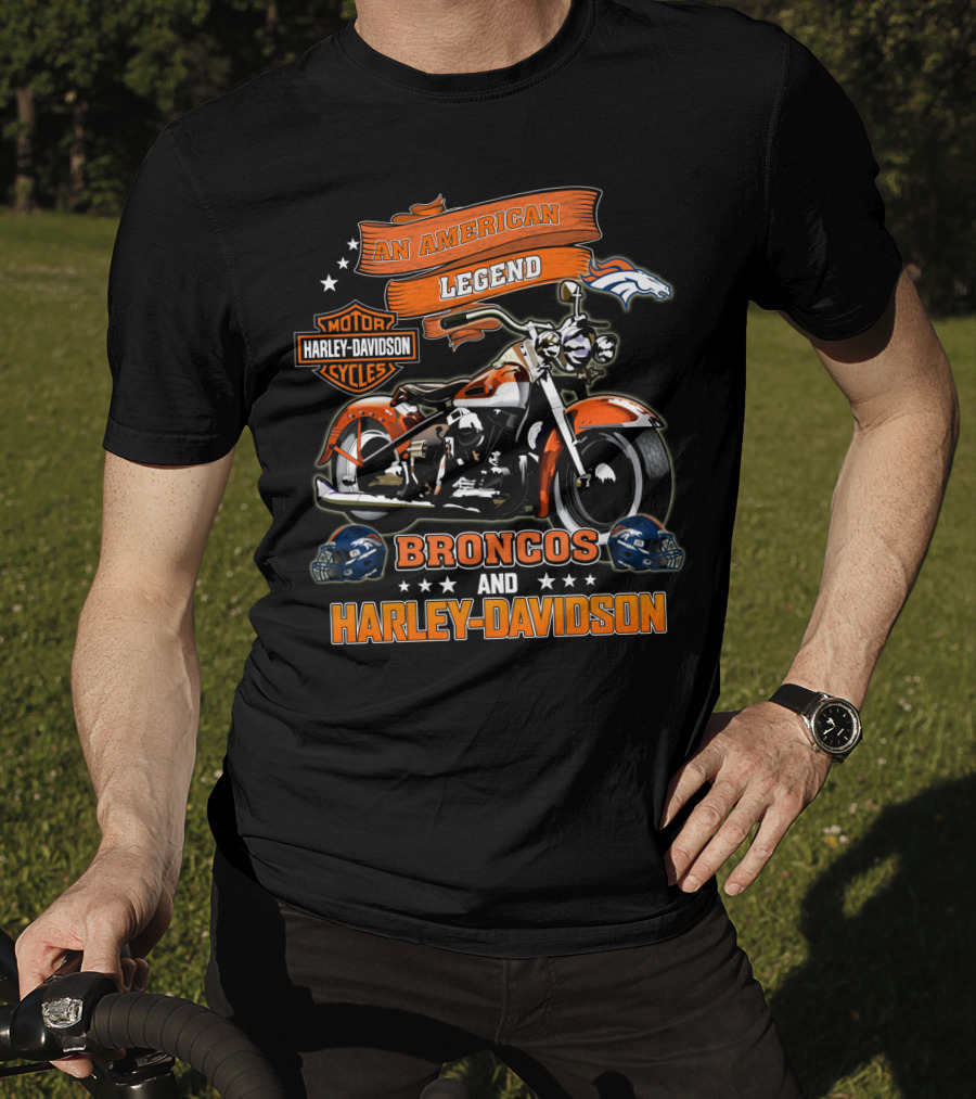 An American Legend Denver Broncos And Harley Davidson T-Shirt