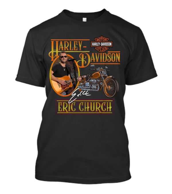 Eric Church Harley Davidson Motor Cycles T-Shirt