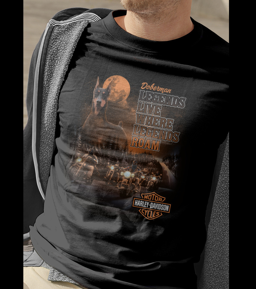 Doberman Legends Live Where Legends Roam Harley Davidson Cycles T-Shirt