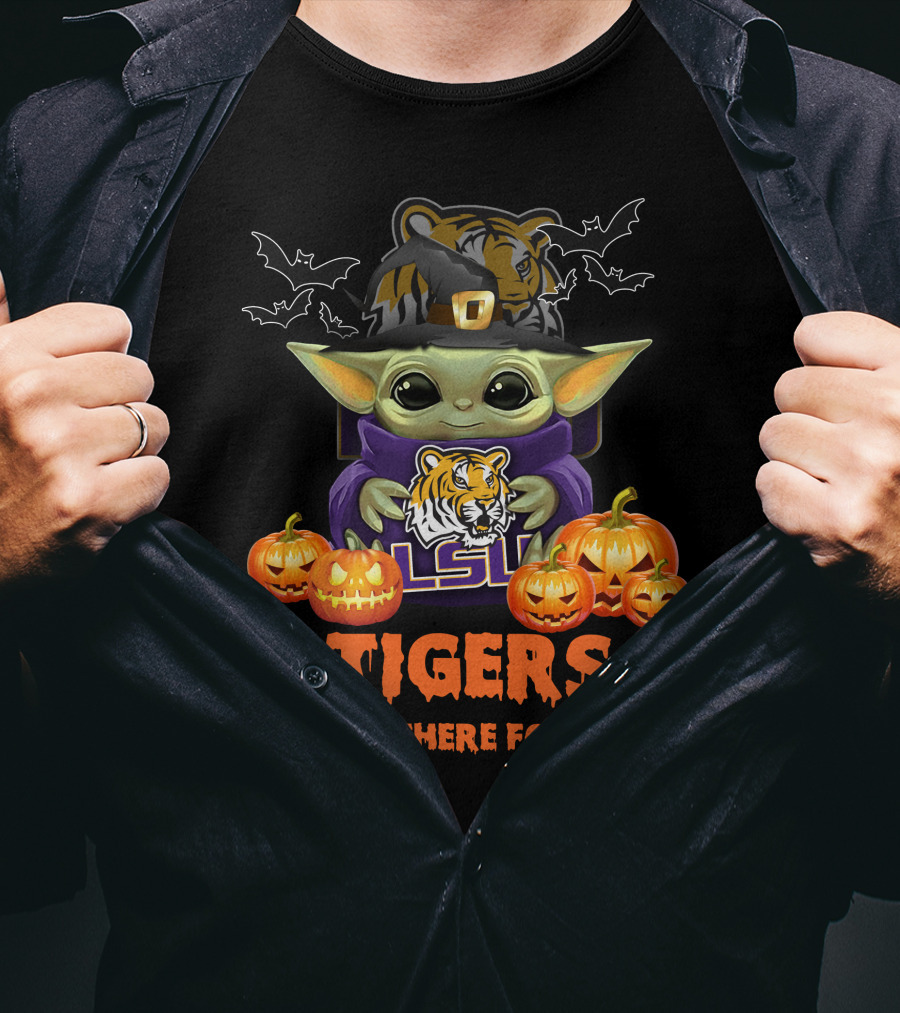 LSU Tigers Halloween Baby Yoda I'll Be There For You T-Shirt
