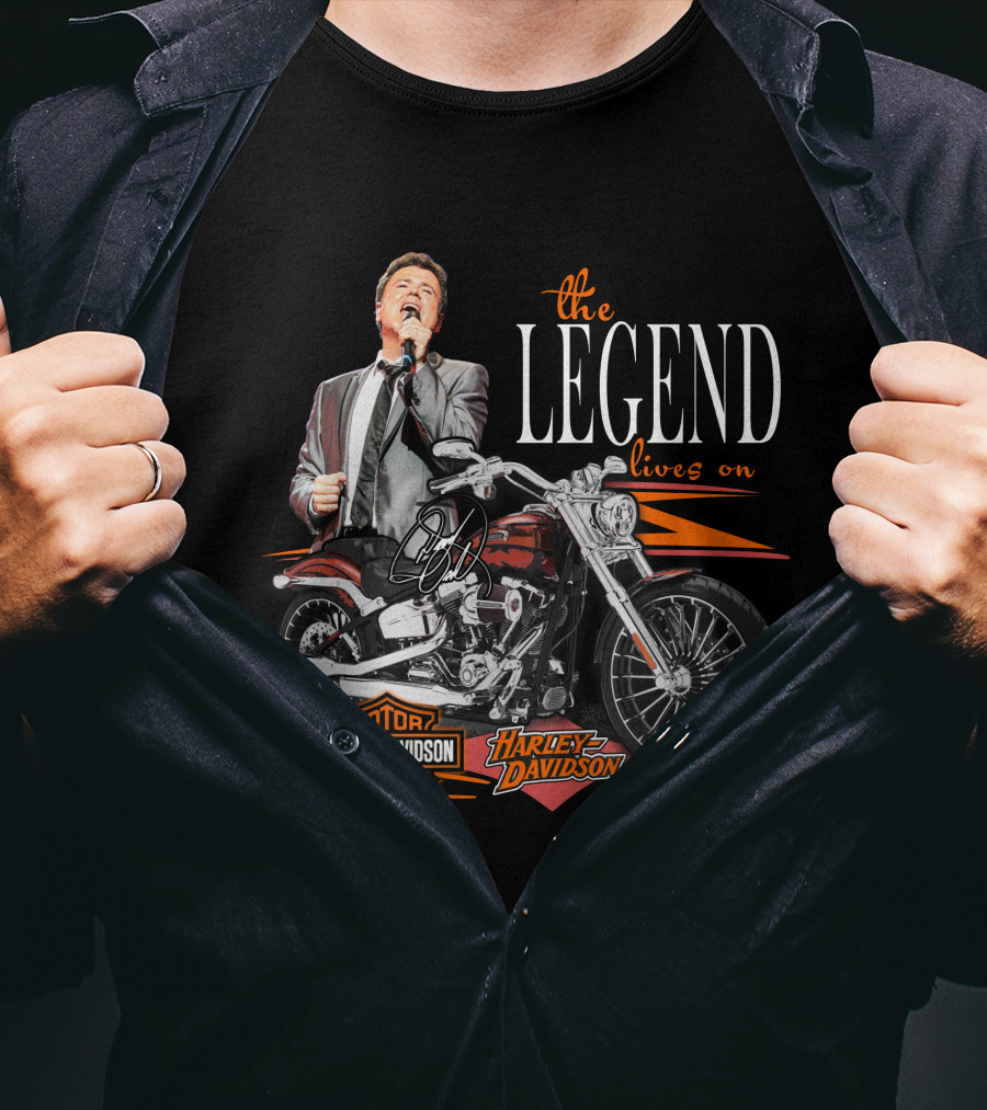 The Legend Lives On Donny Osmond Harley Davidson Motorcycles T-Shirt