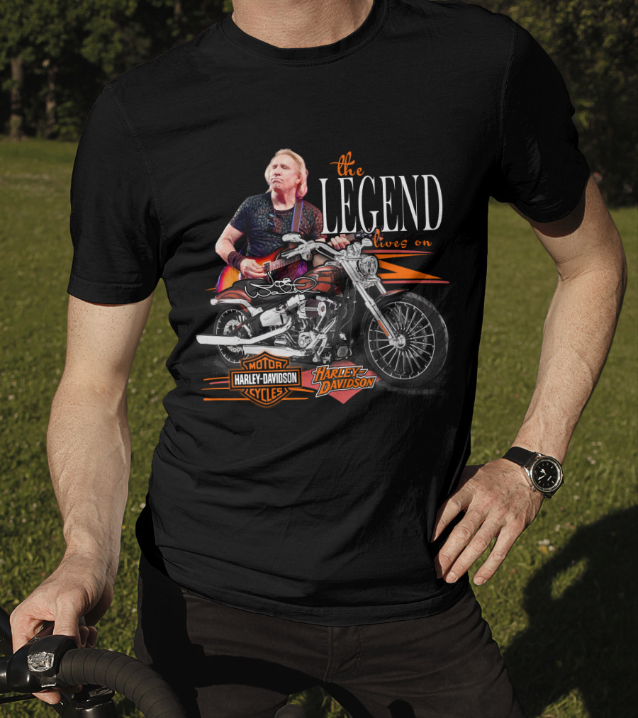 The Legend Lives On Joe Walsh Harley Davidson Motor Cycles T-Shirt