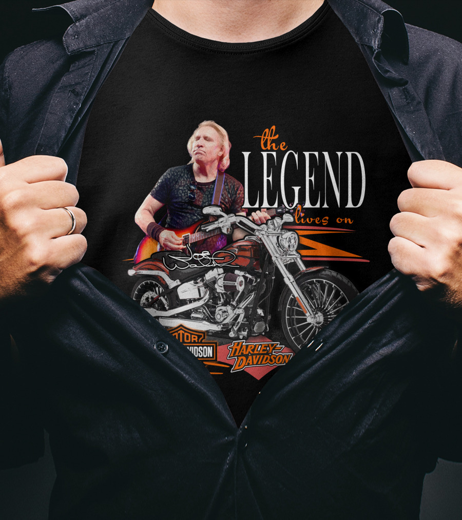 The Legend Lives On Joe Walsh Harley Davidson Motor Cycles T-Shirt