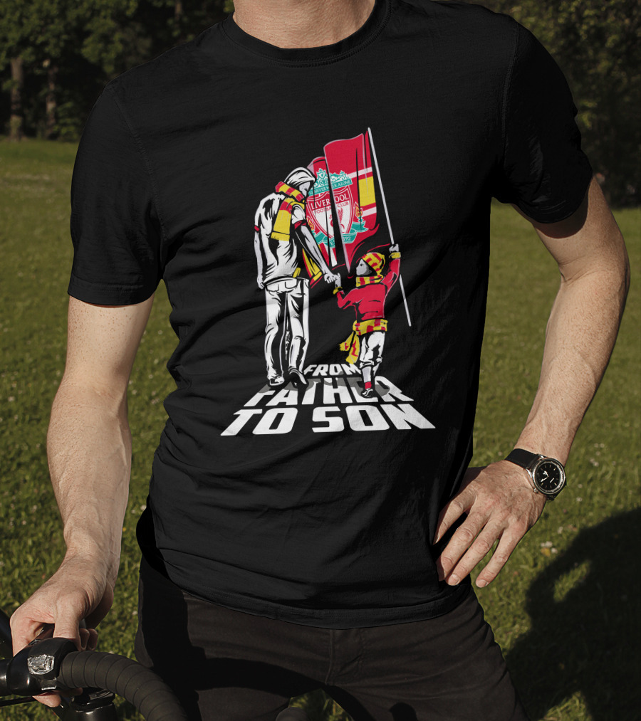 From Father To Son Liverpool FC Flag T-Shirt