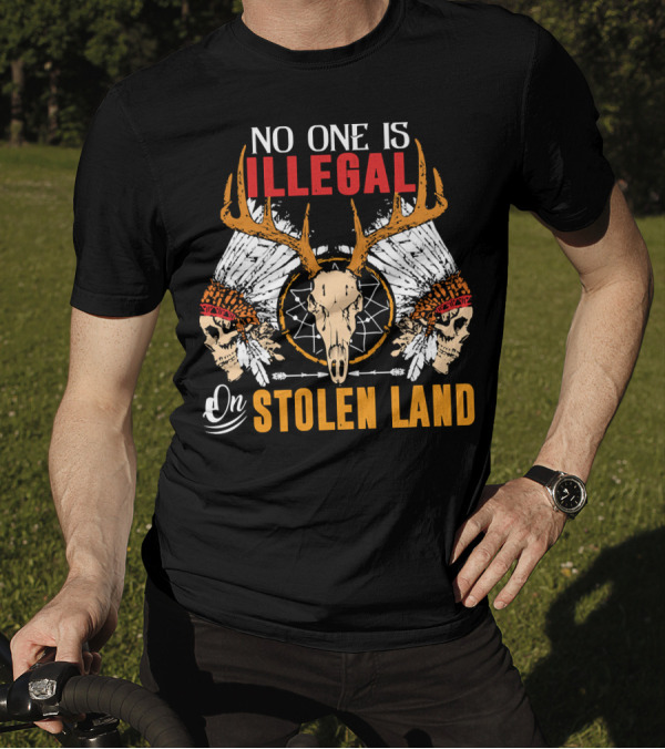 No One Is Illegal On Stolen Land Indigenous Immigrant Skull Headdress Antlers 146 T-Shirt