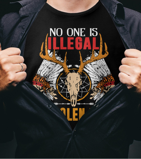 No One Is Illegal On Stolen Land Indigenous Immigrant Skull Headdress Antlers 146 T-Shirt