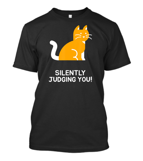 Silently Judging You Funny Cat T-Shirt