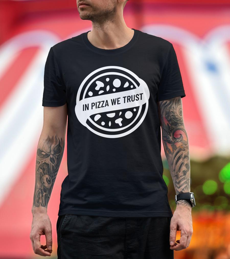 In Pizza We Trust In Crust We Trust Pizza Emblem T-Shirt
