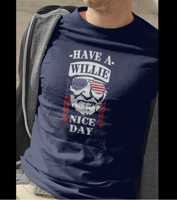Have A Willie Nice Day American Flag Sunglasses T-Shirt