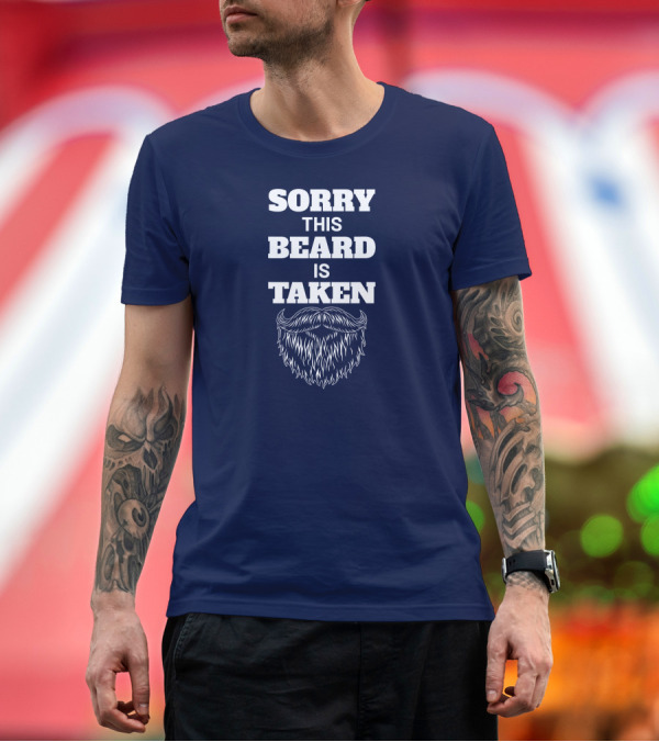 Premium T-Shirt: Sorry This Beard is Taken Valentine's Day Beard T-Shirt Sorry This Beard is Taken Valentine's Day Beard T-Shirt
