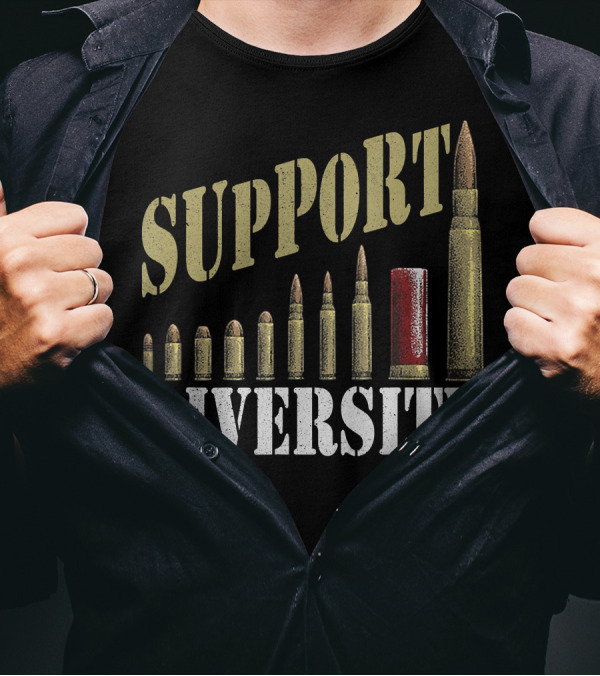 Support Diversity Diverse Bullets Ammunition Types T-Shirt