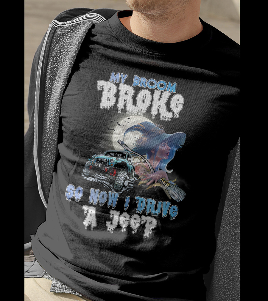 My Broom Broke Witch And Jeep Adventure With Moon And Bats T-Shirt