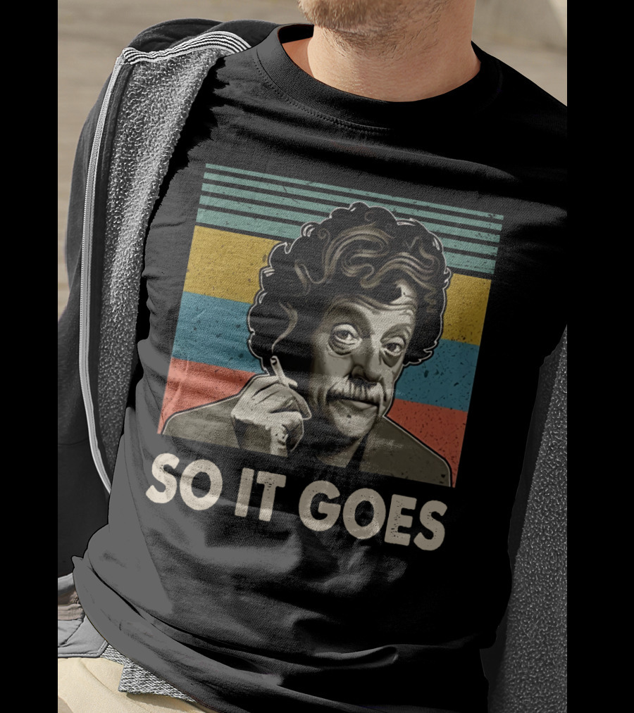 Kurt Vonnegut So It Goes T-Shirt