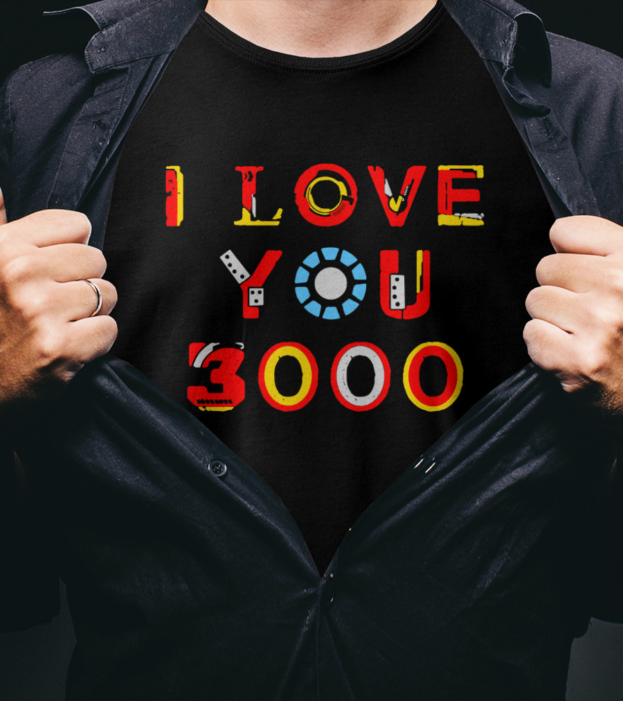 Iron Man Arc Reactor I Love You 3000 T-Shirt