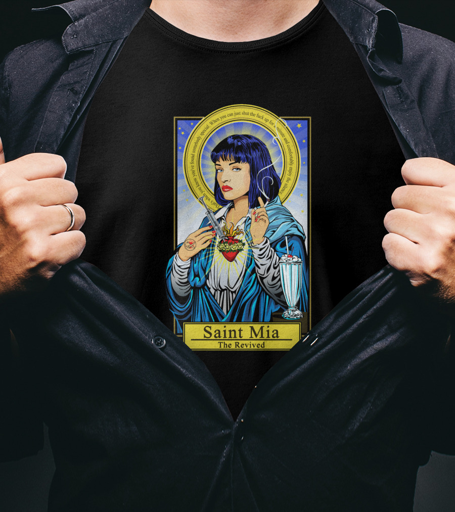 Saint Mia The Revived Pulp Fiction Icon Mia Wallace Image T-Shirt