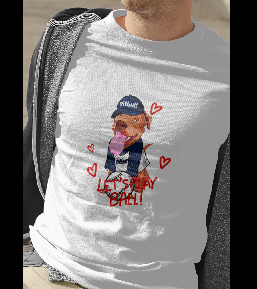 Pitbull Let's Play Ball Dog With Hearts T-Shirt