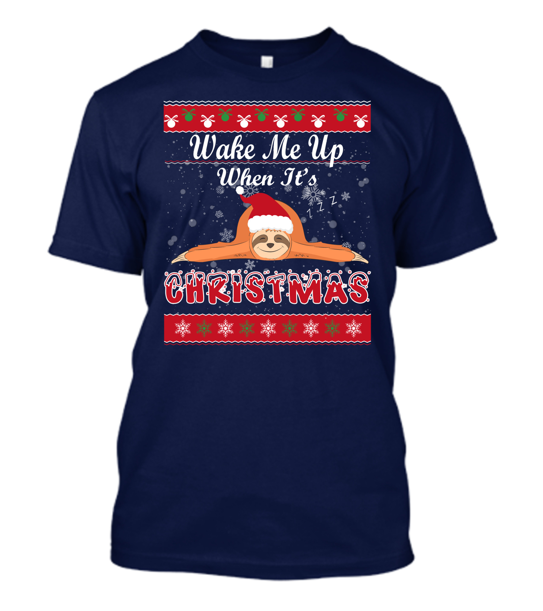 Wake Me Up When It's Christmas Sloth Santa Hat Snowflakes Zzz T-Shirt