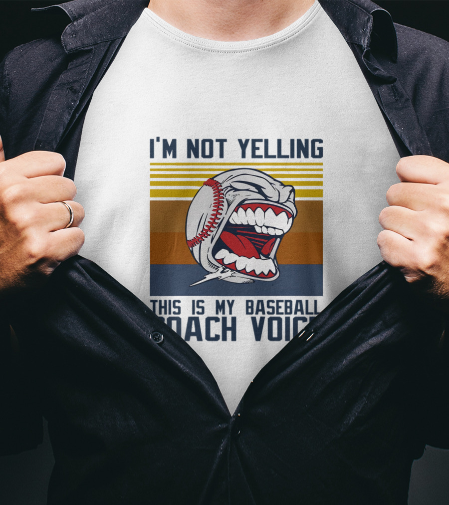 I'm Not Yelling This Is My Baseball Coach Voice Vintage Baseball T-Shirt