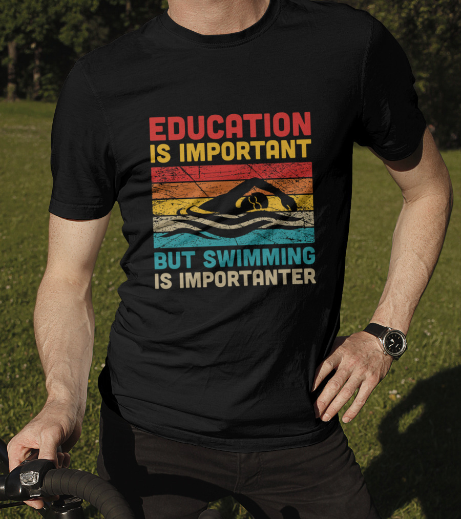 Vintage Education Is Important But Swimming Is Importanter Retro Swimmer T-Shirt