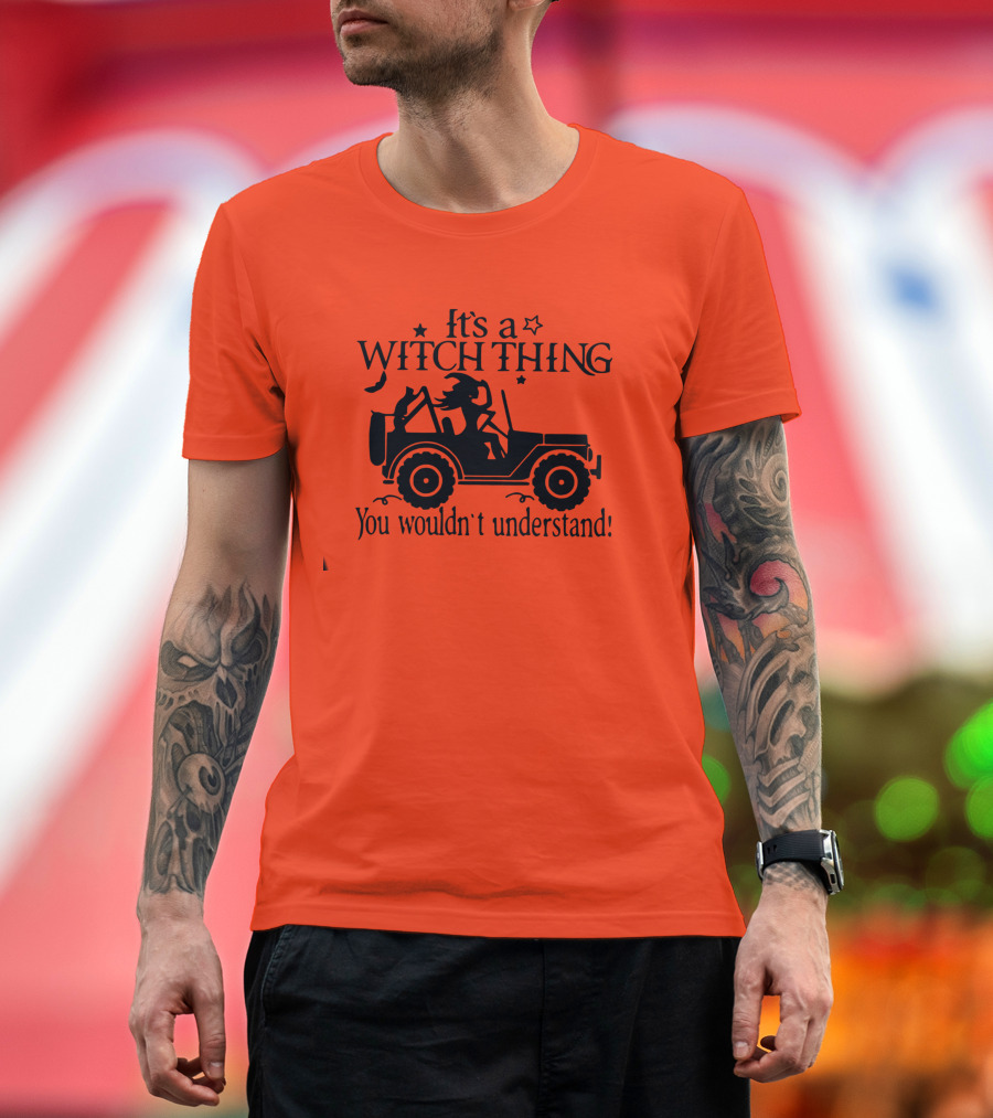 It's a Witch Thing You Wouldn't Understand Jeep Halloween T-Shirt