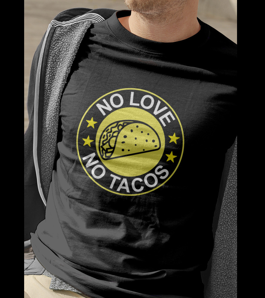 No Love No Tacos Taco Circle Stars T-Shirt