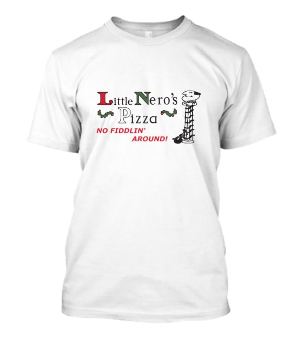 Home Alone Little Nero's Pizza No Fiddlin' Around Column T-Shirt