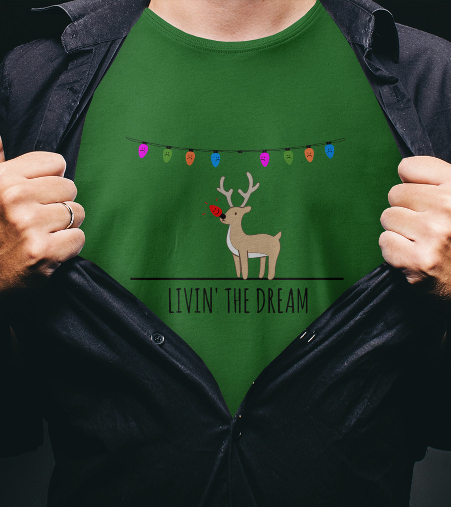 Livin' The Dream Rudolph Christmas Lights Reindeer Scene T-Shirt