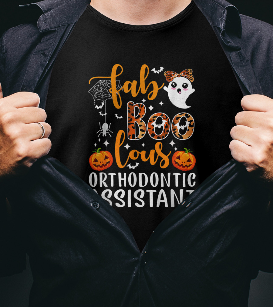 Faboolous Orthodontic Assistant Halloween Ghost Pumpkin Party T-Shirt