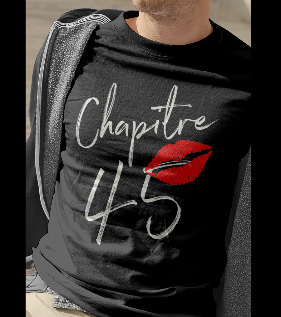 Chapitre 45 1976 Happy Birthday Red Lips T-Shirt