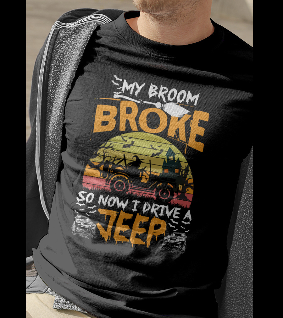 Halloween Witch Jeep Adventure My Broom Broke T-Shirt