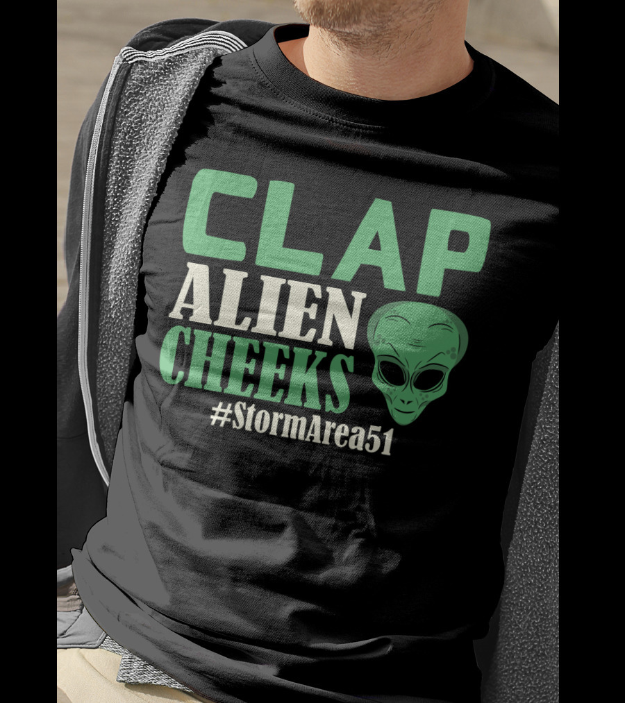 Clap Alien Cheeks Alien Head Graphic Hashtag Storm Area 51 Fun Run T-Shirt