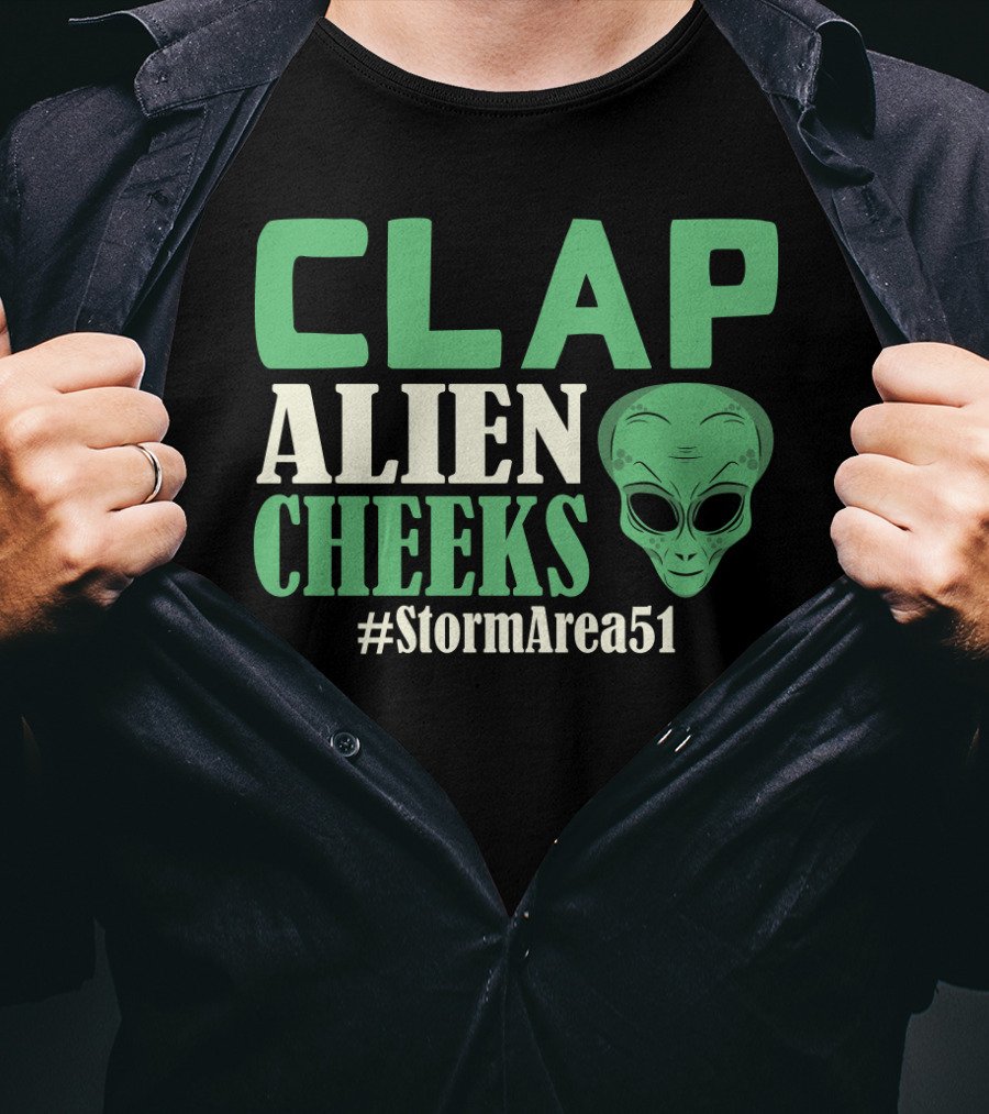Clap Alien Cheeks Alien Head Graphic Hashtag Storm Area 51 Fun Run T-Shirt