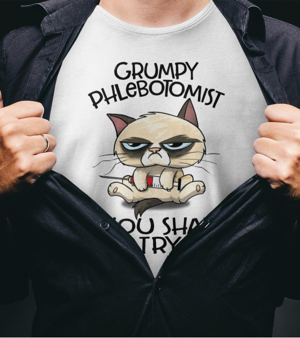 Grumpy Phlebotomist Thou Shalt Not Try Me Funny Cat With Syringe T-Shirt