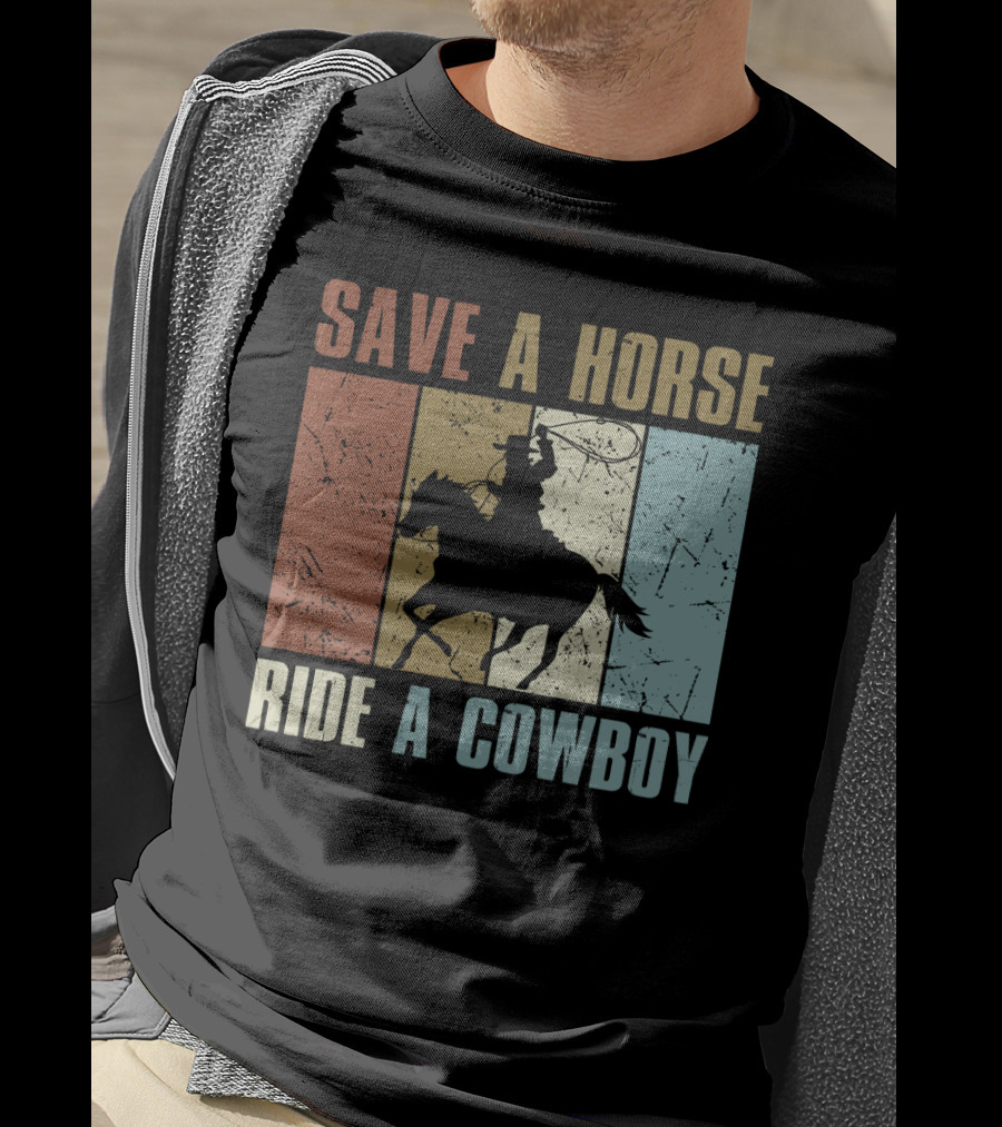 Save A Horse Ride A Cowboy Funny Vintage Horse Lovers Silhouette Retro Colors T-Shirt