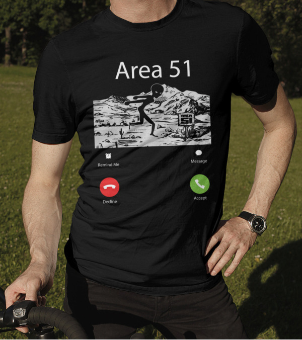 Area 51 Alien Running Desert Landscape With Call Options Remind Me Message Decline Accept T-Shirt