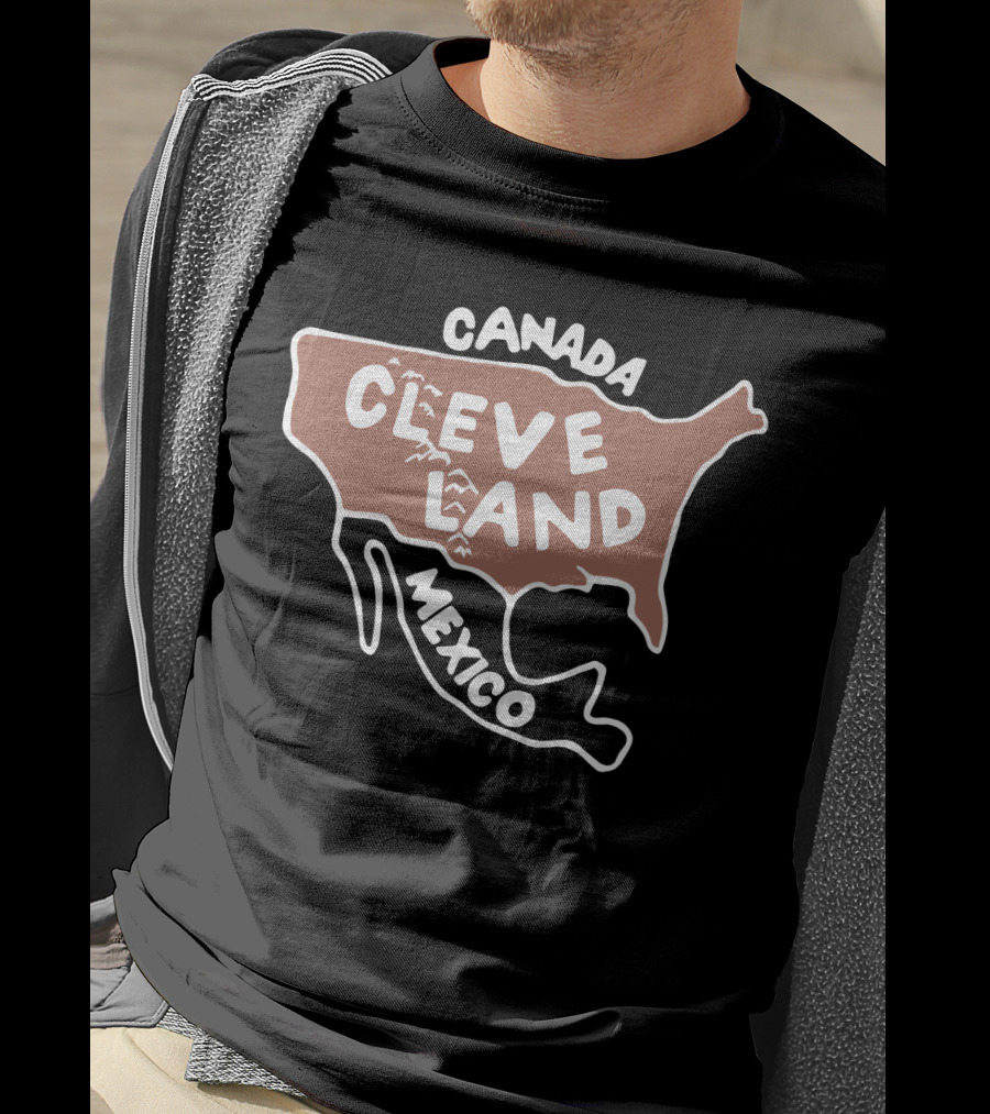 Canada Cleveland Mexico Map Humor Political Satire T-Shirt
