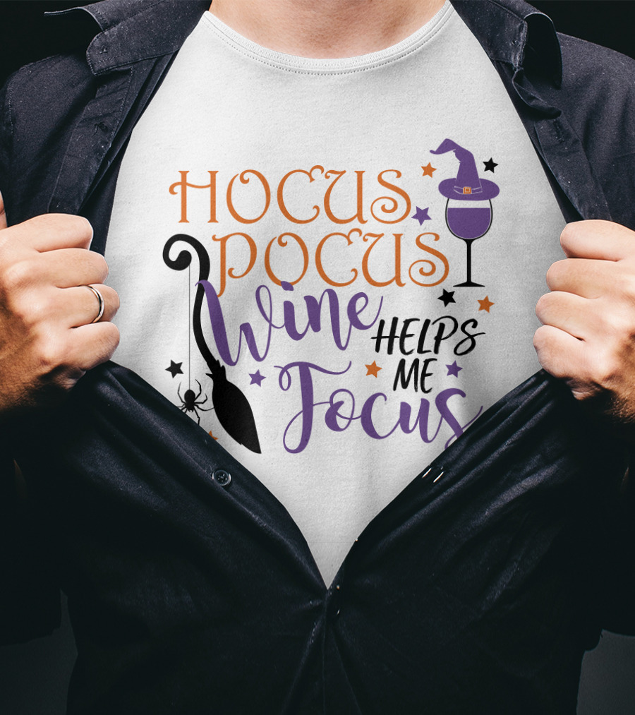 Hocus Pocus Wine Helps Me Focus Funny Halloween Witch Hat Broom Spider Stars T-Shirt