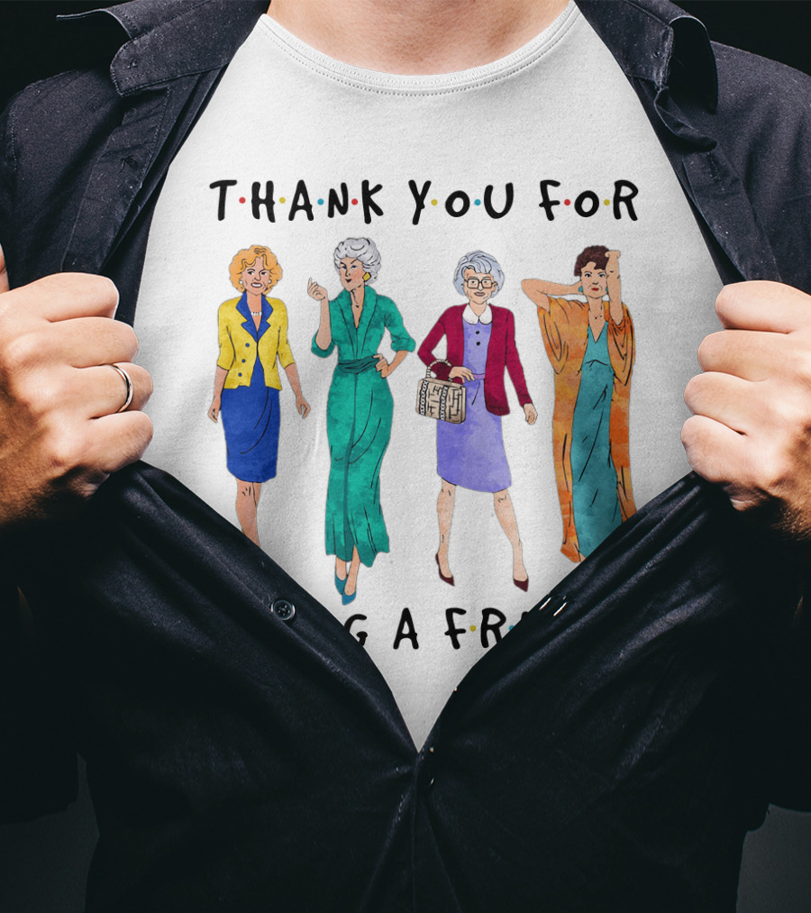 The Golden Girls Thank You For Being A Friend Funny Cartoon Style Reunion T-Shirt