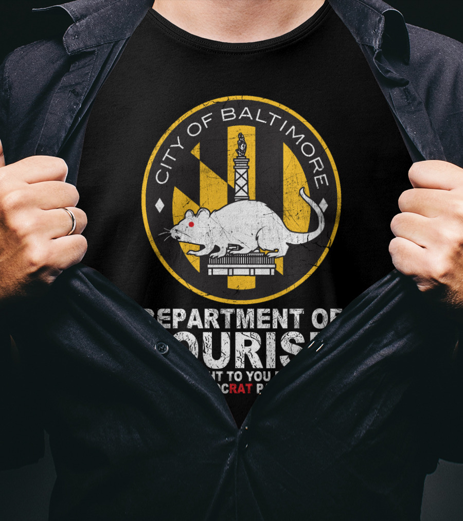 City Of Baltimore Department Of Tourism With Rat And Democrat Party Emblem T-Shirt