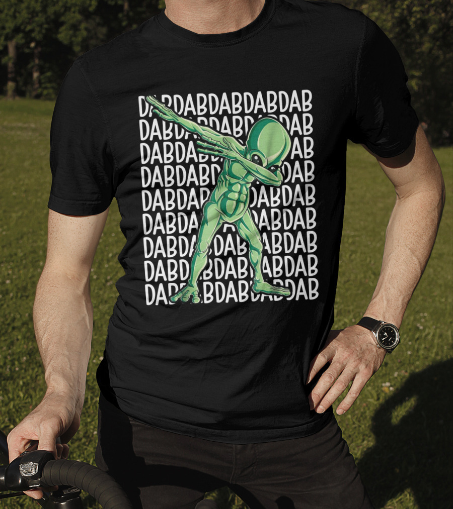 Dabbing Alien Dab Dab Dab Storm Area 51 Sarcasm Funny T-Shirt
