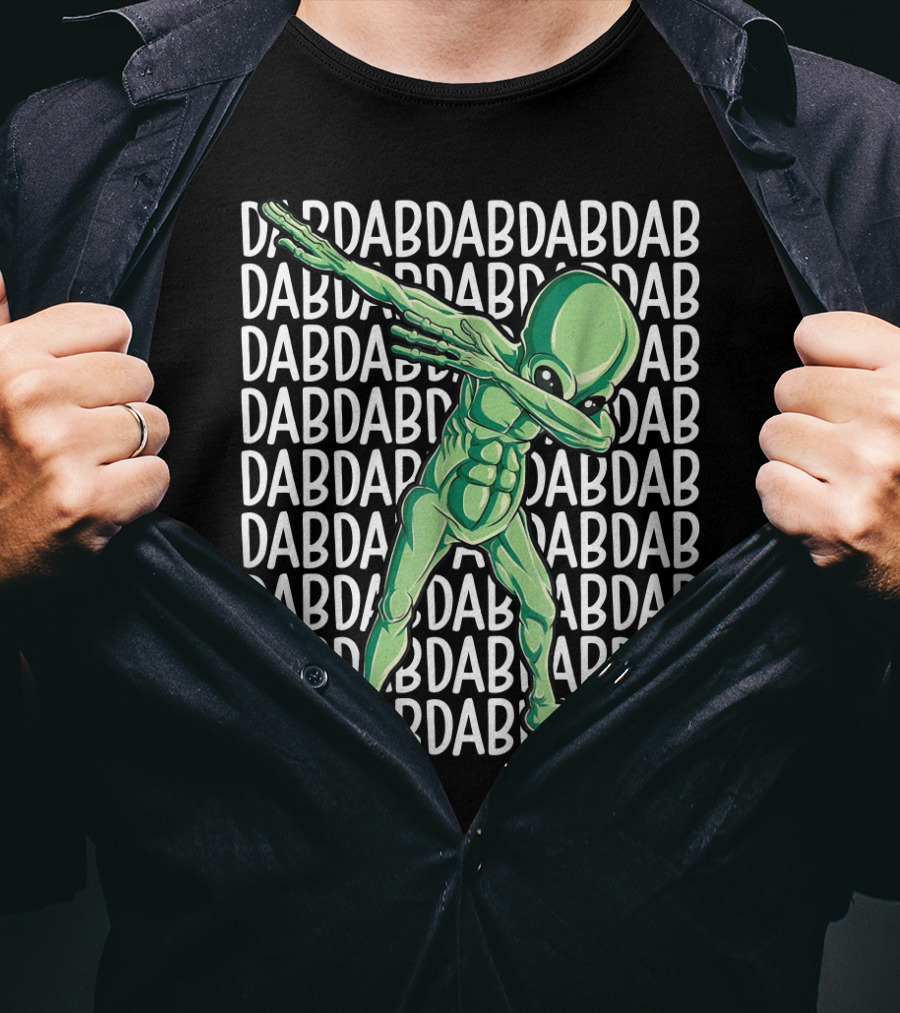 Dabbing Alien Dab Dab Dab Storm Area 51 Sarcasm Funny T-Shirt
