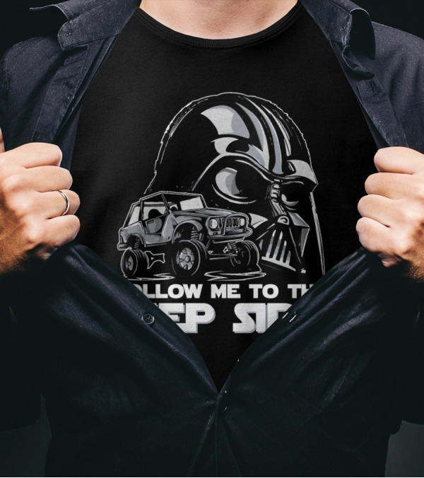 Follow Me To The Jeep Side Funny Darth Vader Off-Roading Adventure T-Shirt