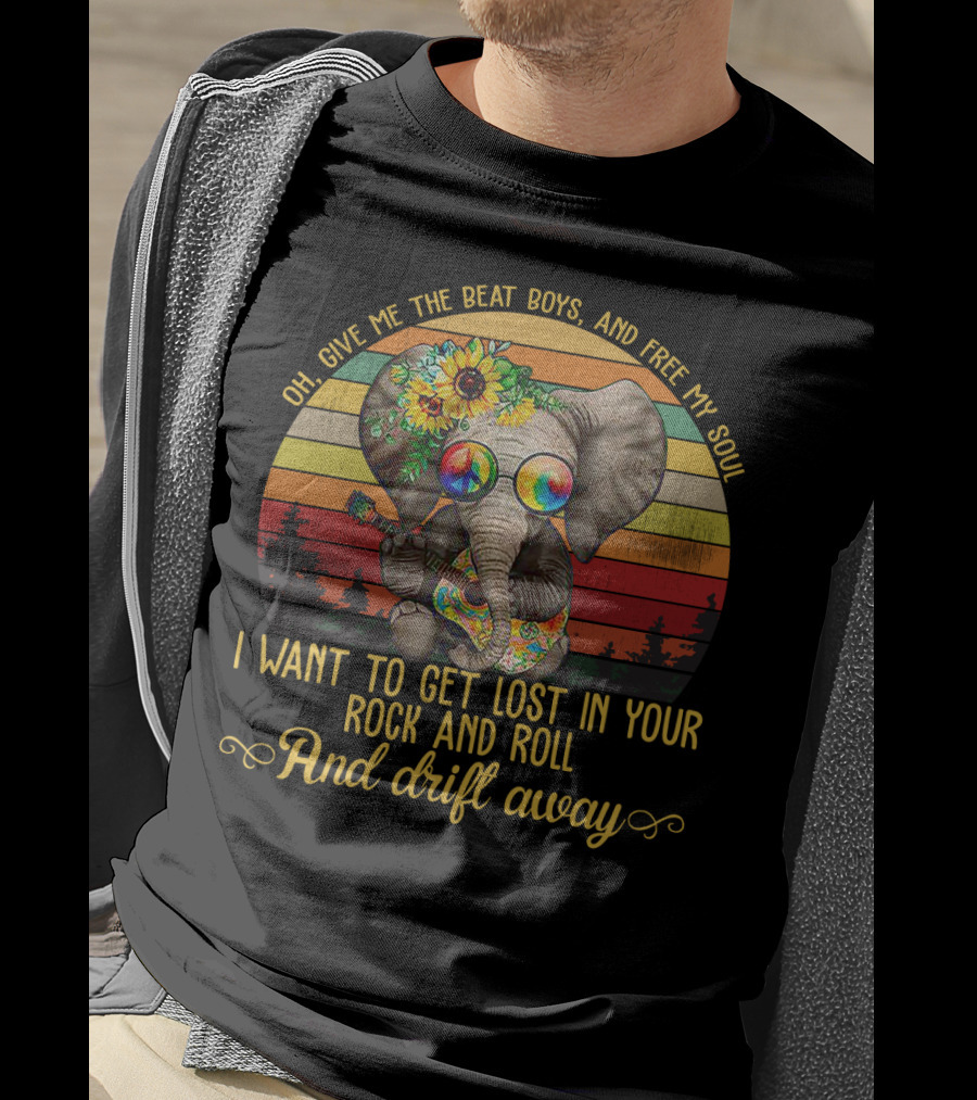 Oh Give Me The Beat Boys And Free My Soul I Want To Get Lost In Your Rock And Roll And Drift Away Retro Elephant With Guitar And Flowers T-Shirt