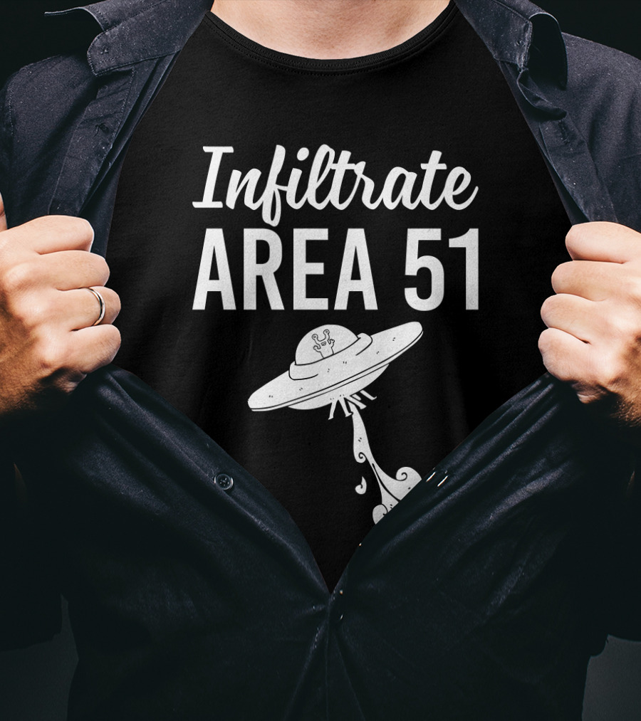 Infiltrate Area 51 With UFO And Alien Storm Action T-Shirt
