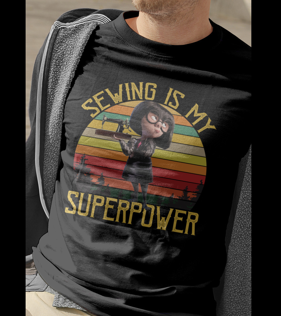 Sewing Is My Superpower Edna Mode Style With Vintage Sewing Machine T-Shirt
