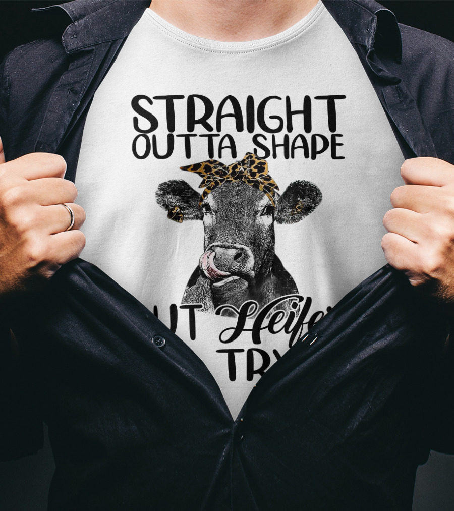 Straight Outta Shape Heifer Fitness Humor With Leopard Headscarf T-Shirt