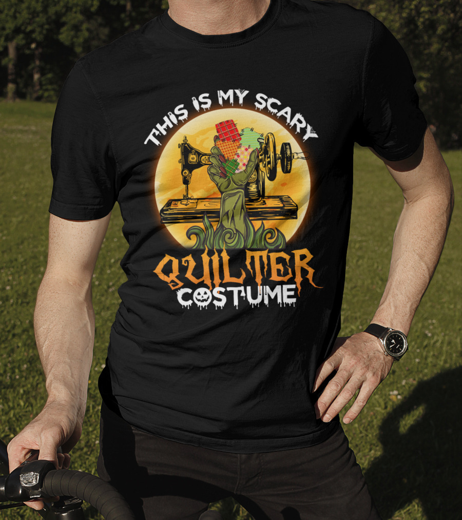 Spooky Sewing Machine Zombie Hand This Is My Scary Quilter Costume Funny Quilting T-Shirt