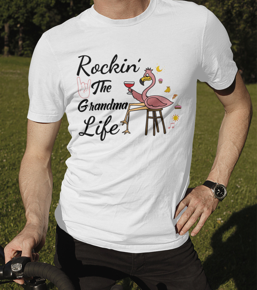 Rockin' The Grandma Life Wine Glass Flamingo With Musical Notes And Cupcakes T-Shirt