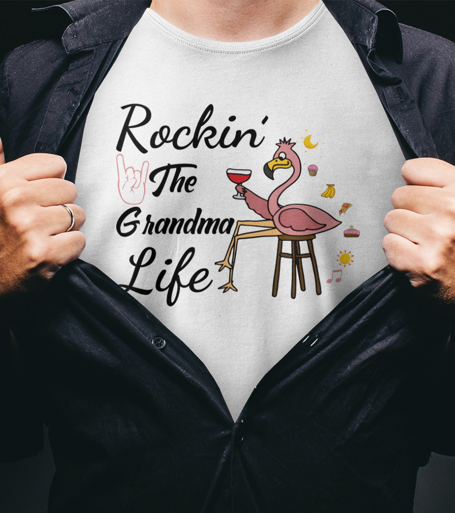 Rockin' The Grandma Life Wine Glass Flamingo With Musical Notes And Cupcakes T-Shirt