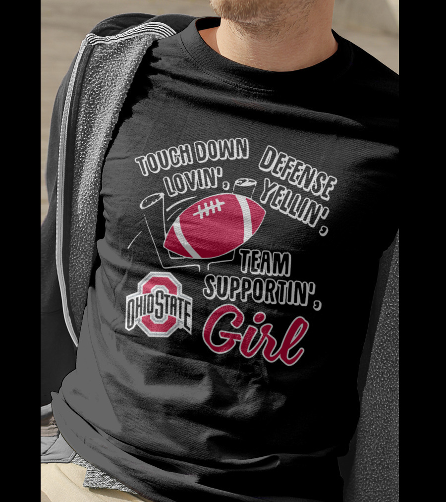 Ohio State Girl Touch Down Lovin Defense Yellin Team Supportin Football Fans T-Shirt